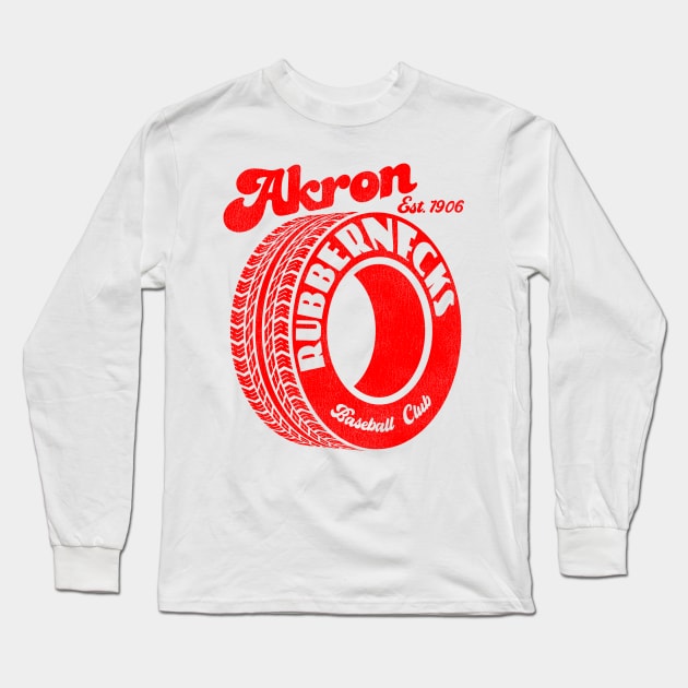 Defunct Akron Rubbernecks Baseball Team Long Sleeve T-Shirt by Defunctland